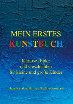 Mein erstes Kunstbuch (eBook, ePUB) - Woschek, Stefanie