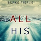 All His (A Nicky Lyons FBI Suspense Thriller—Book 2) (MP3-Download)