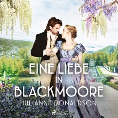Eine Liebe in Blackmoore (MP3-Download) - Donaldson, Julianne