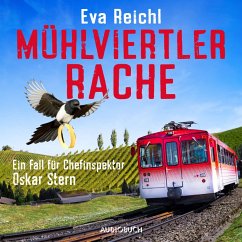 Mühlviertler Rache - Ein Fall für Chefinspektor Oskar Stern (MP3-Download) - Reichl, Eva