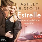 Estrelle 3 : La future assistante sexuelle - Une nouvelle érotique (MP3-Download)