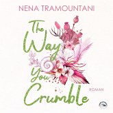 The Way You Crumble (MP3-Download)