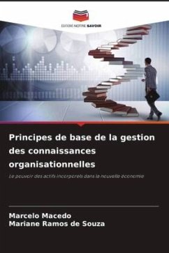 Principes de base de la gestion des connaissances organisationnelles - Macedo, Marcelo;Souza, Mariane Ramos de