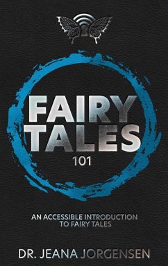 Fairy Tales 101 - Jorgensen, Jeana Sommer
