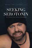 Seeking Serotonin