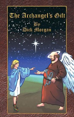 The Archangel's Gift - Morgan, Dick