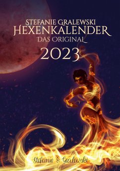 Hexenkalender 2023 - Das Original - Gralewski, Stefanie