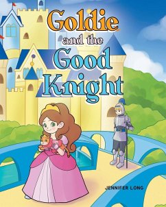 Goldie and the Good Knight - Long, Jennifer