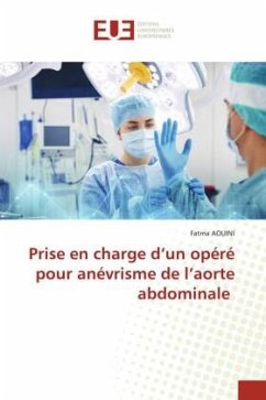 Prise en charge d¿un opéré pour anévrisme de l¿aorte abdominale - AOUINI, Fatma