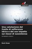 Una valutazione del livello di sofferenza idrica e del suo impatto sui mezzi di sussistenza