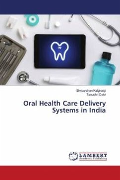 Oral Health Care Delivery Systems in India
