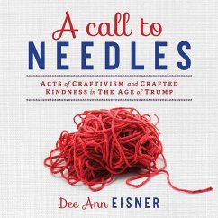 A Call to Needles - Eisner, Dee Ann