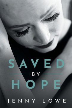 Saved By Hope - Lowe, Jenny