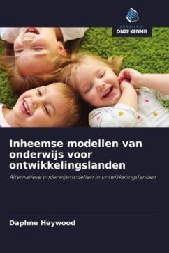 Inheemse modellen van onderwijs voor ontwikkelingslanden - Heywood, Daphne