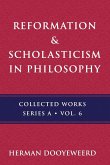 Reformation & Scholasticism