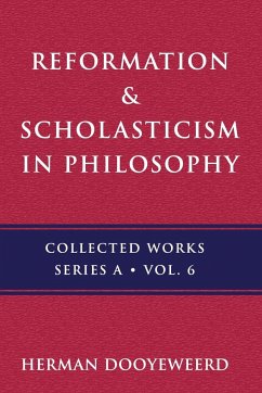 Reformation & Scholasticism - Dooyeweerd, Herman