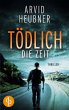 Tödlich die Zeit - Bild 1