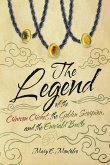 The Legend of the Crimson Cricket, the Golden Scorpion, and the Emerald Beetle