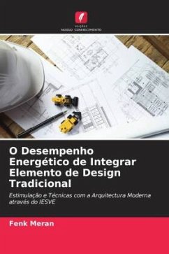 O Desempenho Energético de Integrar Elemento de Design Tradicional - Meran, Fenk