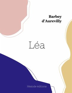 Léa - Barbey D'Aurevilly, Jules