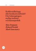 Koldioxidläckage eller konkurrensfördel? (eBook, ePUB)