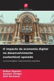 O impacto da economia digital no desenvolvimento sustentável apoiado