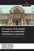 The impact of the digital economy on sustainable development supported