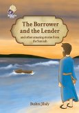 The Borrower and the Lender and other amazing stories from the Sunnah