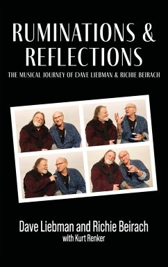 Ruminations & Reflections - The Musical Journey of Dave Liebman and Richie Beirach - Liebman, Dave; Beirach, Richie