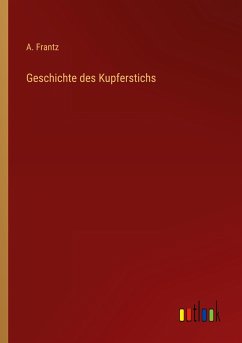 Geschichte des Kupferstichs