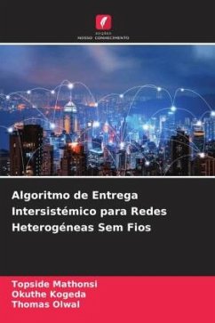 Algoritmo de Entrega Intersistémico para Redes Heterogéneas Sem Fios - Mathonsi, Topside;Kogeda, Okuthe;Olwal, Thomas