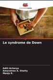 Le syndrome de Down