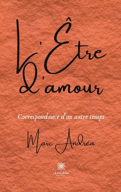 L'Être d'amour - Marc Andréa