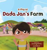 A Day at Dada Jan's Farm