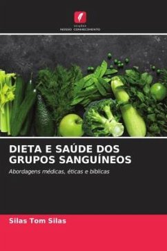 DIETA E SAÚDE DOS GRUPOS SANGUÍNEOS - SILAS, SILAS TOM