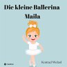 Die kleine Ballerina Maila - Bild 1