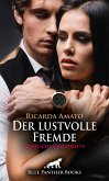 Der lustvolle Fremde   Erotische Geschichte (eBook, PDF)