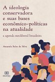 A ideologia conservadora e suas bases econômico-políticas na atualidade (eBook, ePUB)