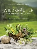 Wildkräuter vor deiner Haustür (eBook) (eBook, ePUB)