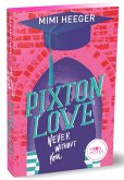 Never Without You / Pixton Love Bd.1