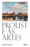 Proust e as artes (eBook, ePUB) Proust e as artes (eBook, ePUB)