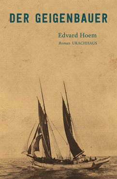 Der Geigenbauer (eBook, ePUB) - Hoem, Edvard