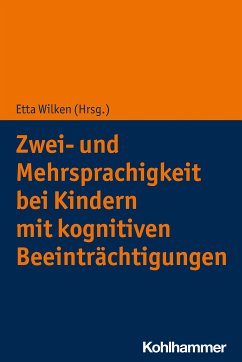 Zwei- und Mehrsprachigkeit bei Kindern mit kognitiven Beeinträchtigungen (eBook, ePUB)