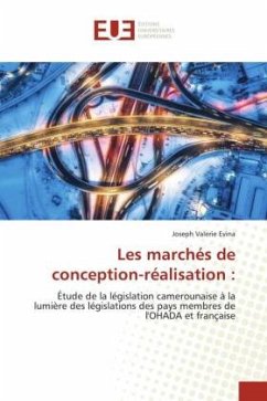 Les marchés de conception-réalisation : - Evina, Joseph Valerie