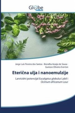 Eteri¿na ulja i nanoemulzije - Luís Pereira dos Santos, Jorge;Araújo de Sousa, Brendha;Oliveira Everton, Gustavo