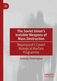 The Soviet Union¿s Invisible Weapons of Mass Destruction - Rimmington, Anthony