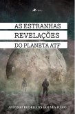 As estranhas revelac¸o~es do Planeta ATF (eBook, ePUB)