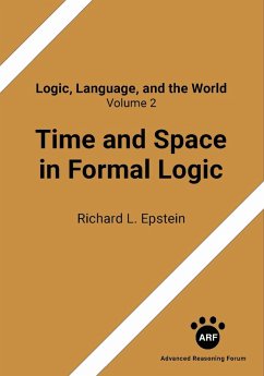 Time and Space in Formal Logic (eBook, PDF) - Epstein, Richard L.