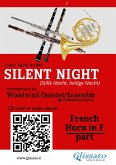 French Horn in F part of &quote;Silent Night&quote; for Woodwind Quintet/Ensemble (fixed-layout eBook, ePUB)