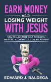 Earn Money While Losing Weight With Jesus